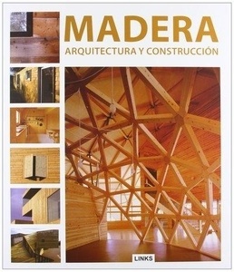 Madera, arquitectura y construcción