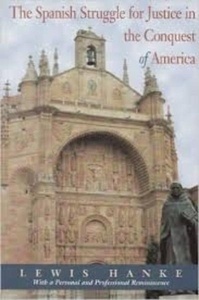 The Spanish Struggle for Justice in the Conquest of America