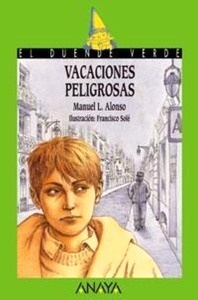 Vacaciones peligrosas