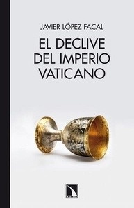 El declive del imperio vaticano