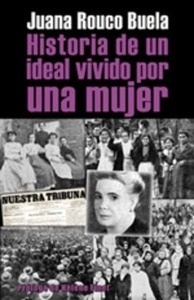 Historia de un ideal vivido por una mujer