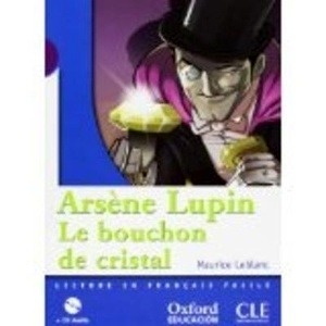Arsène Lupin. Le bouchon de cristal. Niveau 1 CD