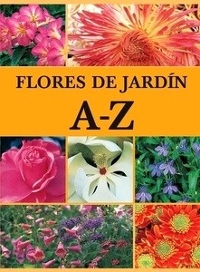 Flores de jardín A-Z