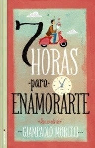 Siete horas para enamorarte