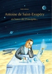 Antoine de Saint-Exupéry en busca del principito