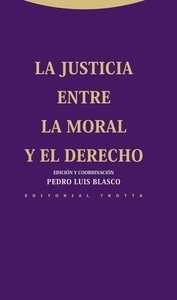 La justicia entre la moral y el derecho