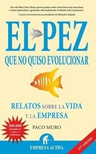 El pez que no quiso evolucionar