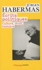 Ecrits politiques - Culture, droit, histoire