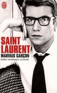 Saint Laurent, mauvais garçon