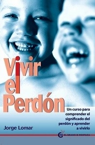 Vivir el perdón