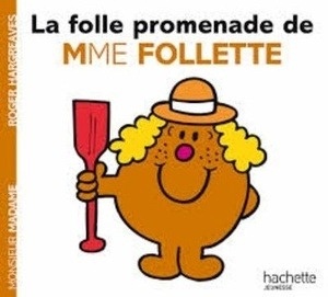 La folle promenade de Madame Follette