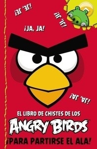 Angry Birds. El libro de los chistes
