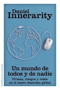 Un mundo de todos y de nadie