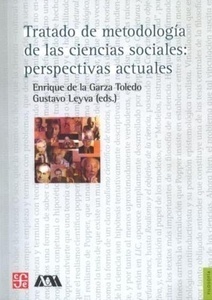 Tratado de metodología de las ciencias sociales: perspectivas actuales