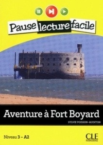 Aventure à Fort Boyard. Niveau 3-A2+CD
