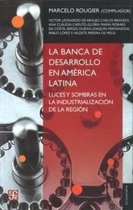 La banca de desarrollo en América Latina