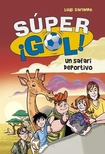 Súper ¡Gol! 3. Un safari deportivo