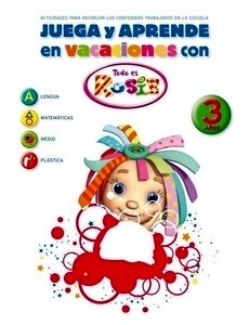 Juega y aprende en vacaciones con Todo es Rosie. 3 años