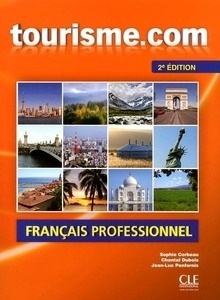 Tourisme.com. Livre de l'élève+CD Audio. 2ème édition