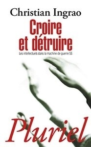 Croire et détruire