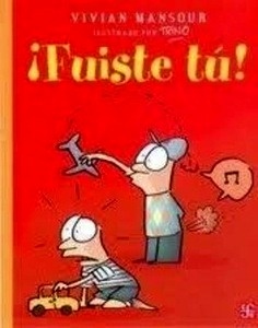¡Fuiste tú!