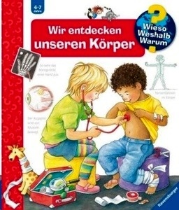 Wir entdecken unseren Körper