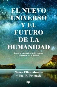 El nuevo universo y el futuro de la humanidad