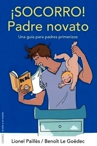 ¡Socorro! Padre novato