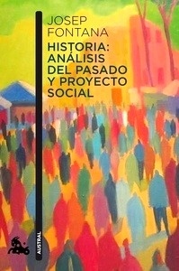 Historia: análisis del pasado y proyecto social