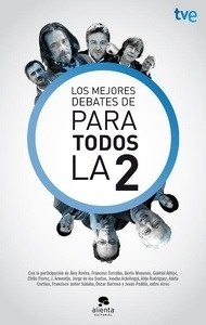 Los mejores debates de Para todos la 2