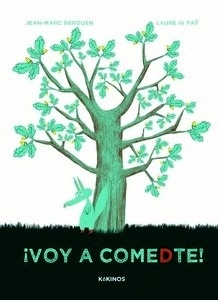 ¡Voy a comedte!