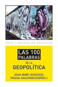 Las 100 palabras de la geopolítica