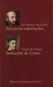 Ejercicios espirituales de San Ignacio de Loyola / Imitación de Cristo