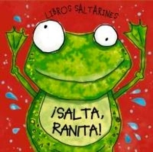 Libros saltarines. ¡Salta, ranita!