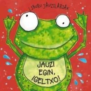 Liburu jauzilariak. Jauzi egin, igeltxo!