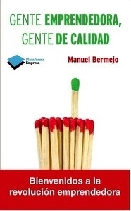 Gente emprendedora, gente de calidad
