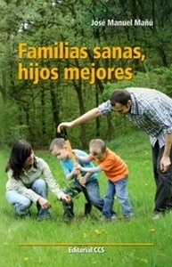 Familias sanas, hijos mejores