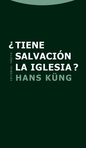 ¿Tiene salvación la Iglesia?