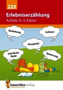 Aufsatz, Erlebniserzählung 4-6 Klasse