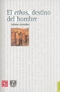 El ethos, destino del hombre
