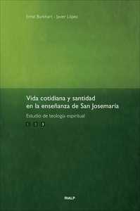 Vida cotidiana y santidad en la enseñanza de san Josemaría