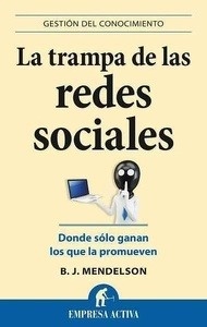 El engaño de las redes sociales