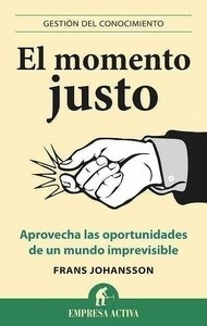 El momento justo