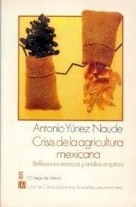 Crisis de la agricultura mexicana