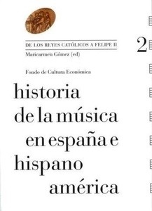 Historia de la música en España e Hispanoamérica 2