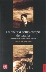 La historia como campo de batalla