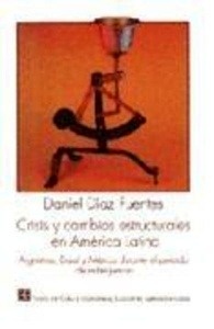 Crisis y cambios estructurales en América Latina