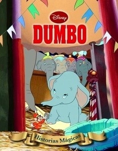 Dumbo. Historias Mágicas