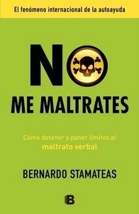 No me maltrates