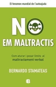 No em maltractis